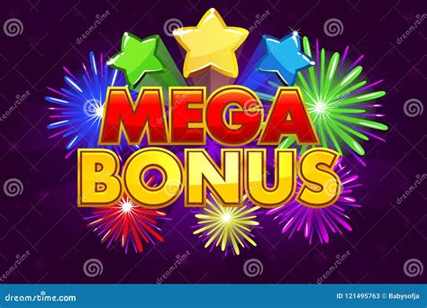 MEGA BONUS.
